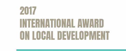 2017 | 4.ª edição do concurso “Prémio Internacional de Desenvolvimento Local” – Chamada para participação