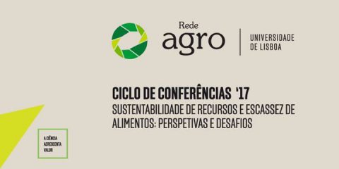 9 MAR 2017, 15h30 | Ciclo de Conferências’17: “A Nova Biotecnologia para os sectores Agro-Alimentar-Florestal”