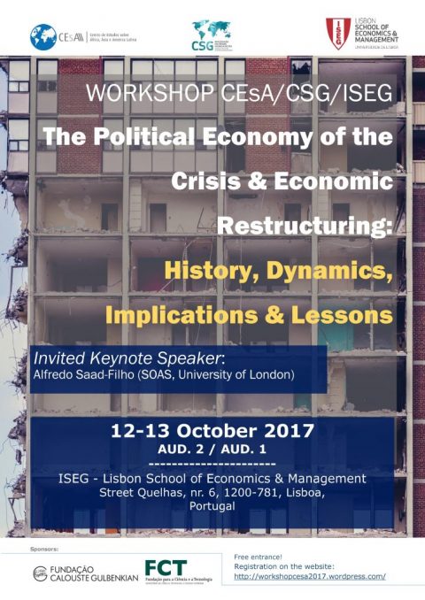 12-13 OUT 2017 | Workshop sobre Economia Política da Crise e Reestruturação Económica: História, Dinâmicas, Implicações e Lições