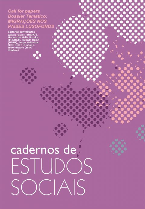 Cadernos de Estudos Sociais – Call for papers to the Special Issue “Migrations in Portuguese-speaking Countries”