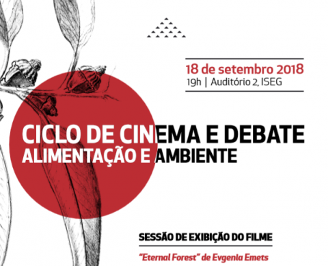 18 SET, 19h | Ciclo de cinema e debate sobre alimentação e ambiente | “Eternal Forest”, de Evgenia Emets