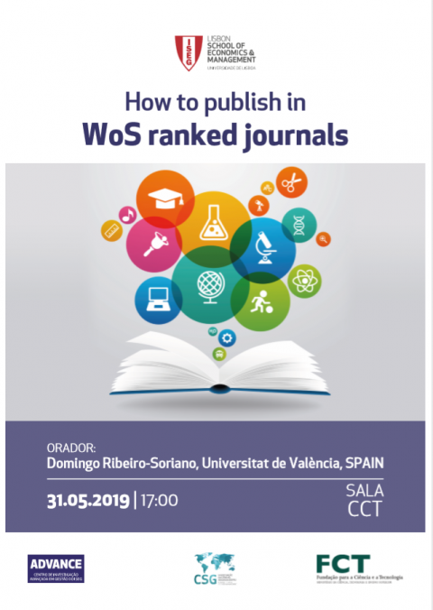 31 MAY 2019, 5pm @ISEG | Seminar “How to publish in WoS ranked journals?”, by Domingo Ribeiro-Soriana (Universitat de València)