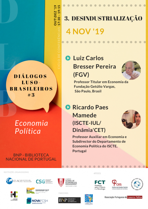 Diálogos Luso-Brasileiros | Sessão#3: Desindustrialização, com Luiz Carlos Bresser (FGV, Brasil) e Ricardo Paes Mamede (ISCTE, Portugal)