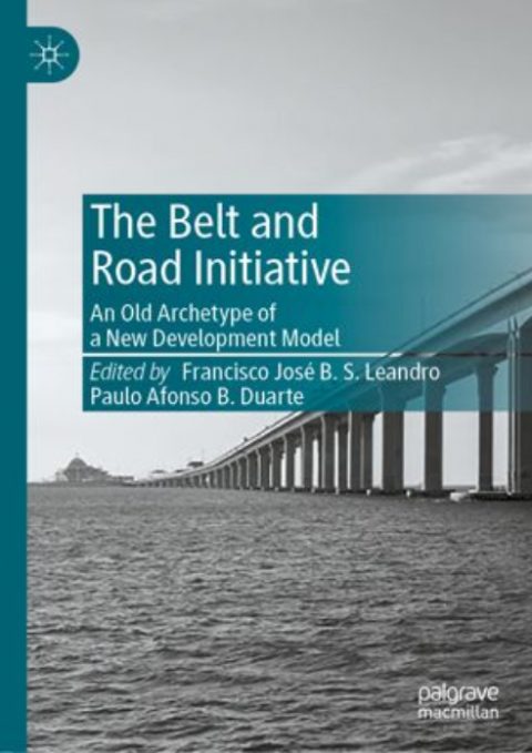 New book chapter: “The Financing of the Belt and Road Initiative: Blessings and Curses” by Enrique Galán