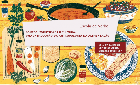Escola de Verão “Comida, Identidade e Cultura: Uma Introdução da Antropologia da Alimentação”