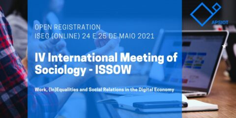 24-25 Maio 2021 | IV International Meeting of Sociology – ISSOW