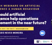 Research Webinars on Artificial Intelligence & Human Behaviour: How should artificial intelligence help operations management in the near future?