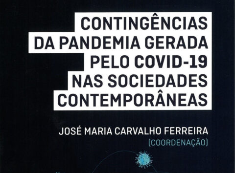 Contingências da Pandemia Gerada pelo COVID-19 nas Sociedades Contemporâneas