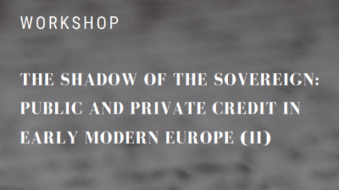 The Shadow of the Sovereign Public and private credit in early modern Europe (II)