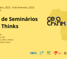 CEsA Thinks Seminars • October 13th, 2022 – February 8th, 2023