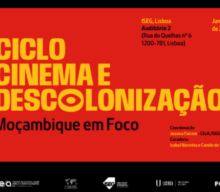 Cinema e Descolonização: Moçambique em foco • Sessão Fevereiro