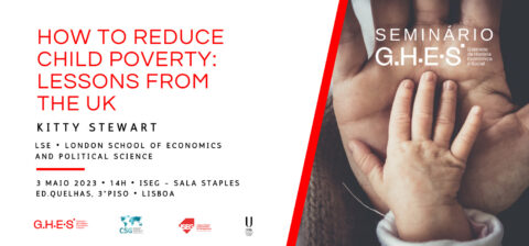 How to reduce child poverty: Lessons from the UK • GHES Seminar with Kitty Stewart • LSE