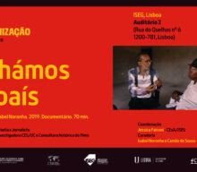 17 junho • Documentário “Sonhámos um país” • Ciclo de Cinema e Descolonização: Moçambique em foco