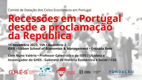 Recessões em Portugal desde a proclamação da República • 15 novembro 2023, 15h • ISEG