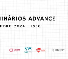 Seminários ADVANCE/ CSG • Setembro 2024